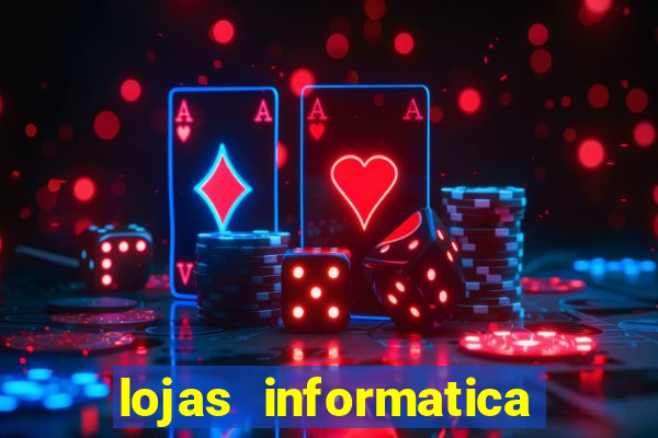 lojas informatica em recife